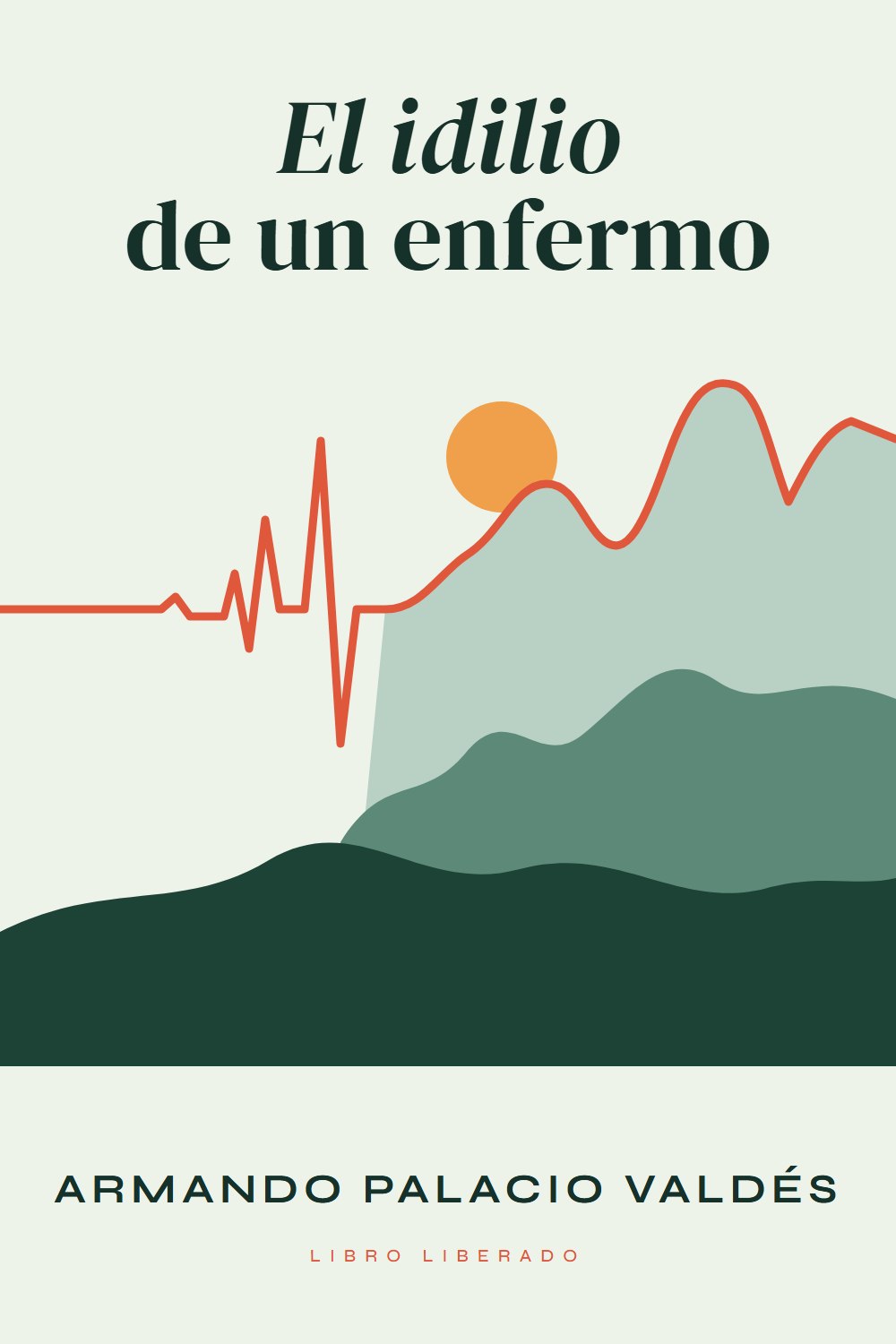 Portada de El idilio de un enfermo, de Armando Palacio Valdés