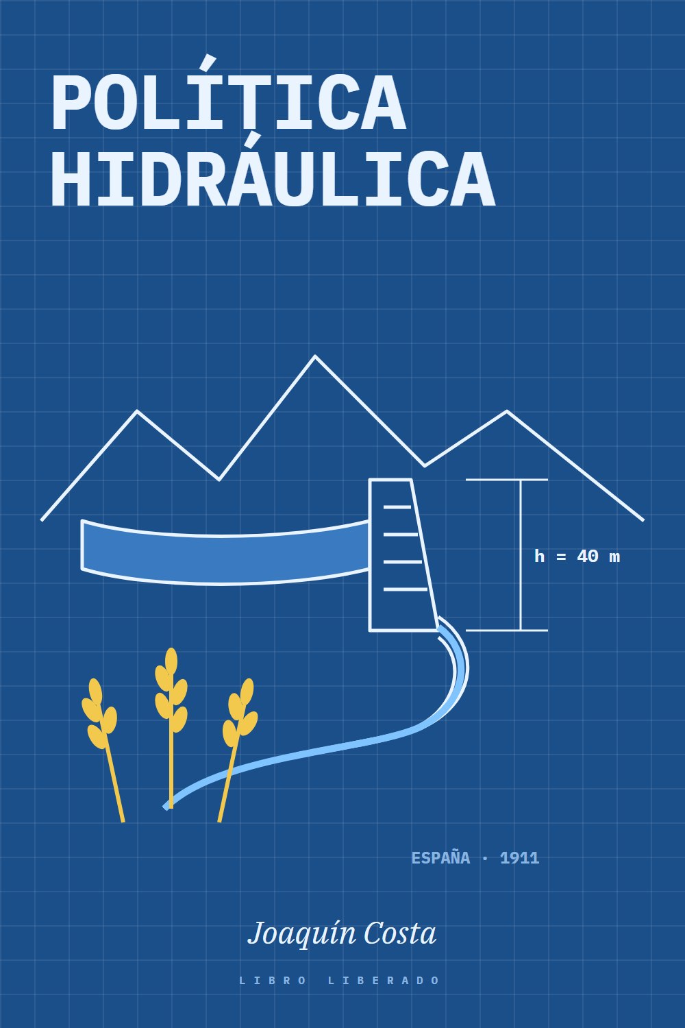 Portada de Política hidráulica, de Joaquín Costa