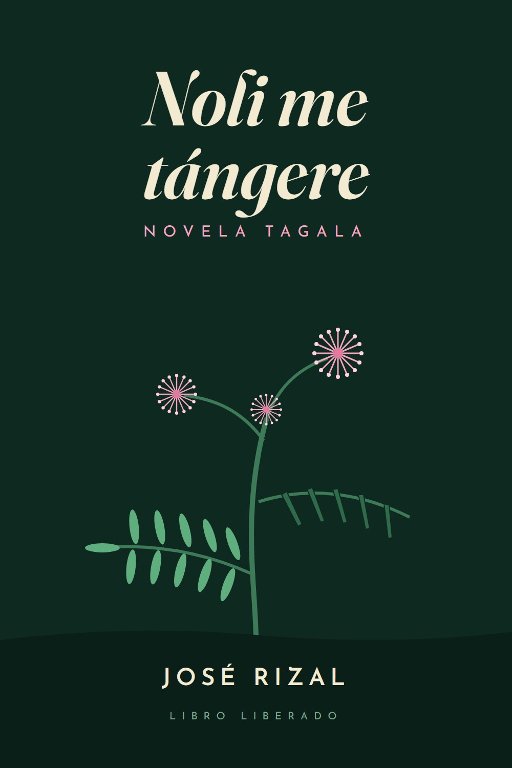 Portada de Noli me tángere, de José Rizal