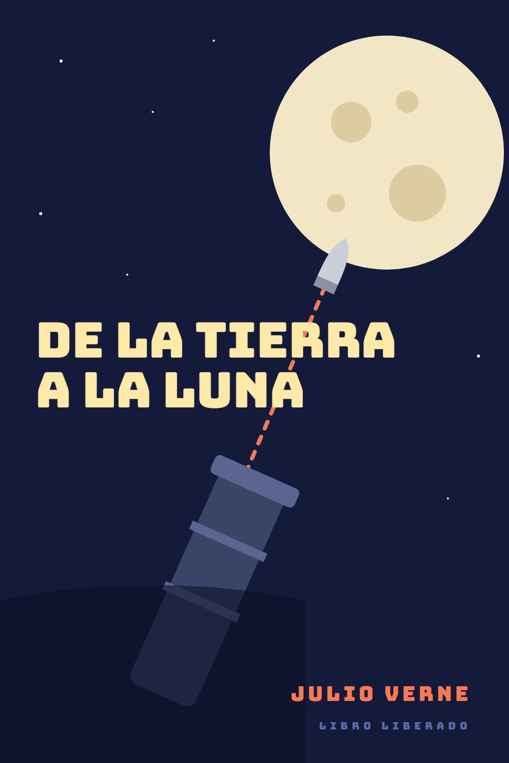 Portada de De la Tierra a la Luna, de Julio Verne