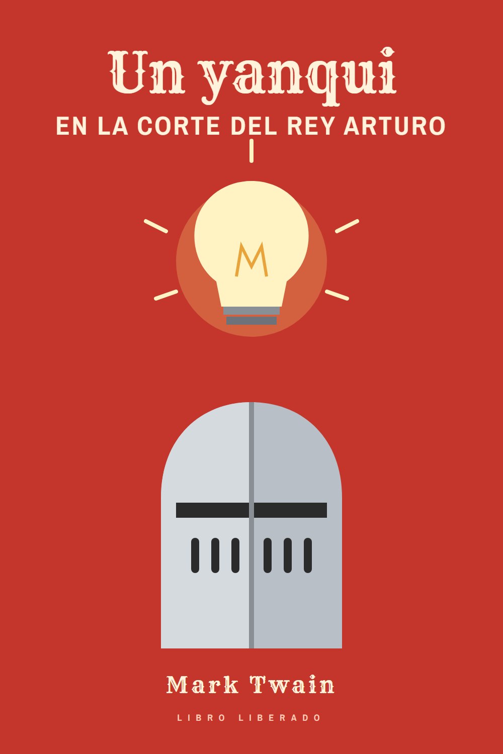 Portada de Un yanqui en la corte del rey Arturo, de Mark Twain