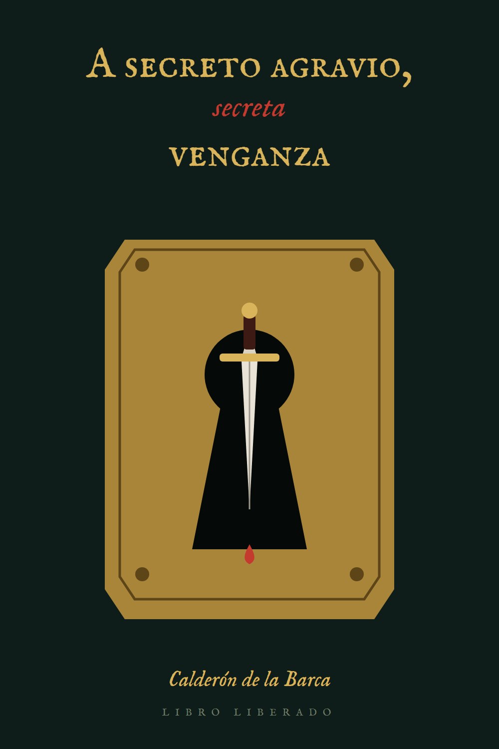Portada de A secreto agravio, secreta venganza, de Pedro Calderón de la Barca